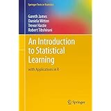 An Introduction to Statistical Learning: with Applications in R (Springer Texts in Statistics)