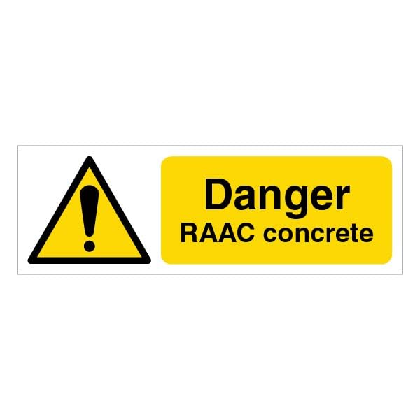 V Safety Danger RAAC Concrete - Landscape 450 x 150 mm - 2mm Rigid Plastic Safety Sign