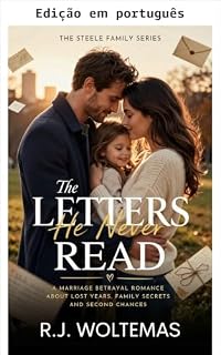Livro As cartas que ele nunca leu (Série da família Steele)