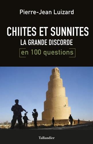 D.o.w.n.l.o.a.d Chiites et sunnites : La grande discorde en 100 questions [R.A.R]