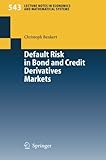 Image de Default Risk in Bond and Credit Derivatives Markets (Lecture Notes in Economics and Mathematical Systems)