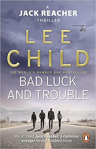 Bad Luck And Trouble Jack Reacher 11 Amazon Co Uk Child Lee 9780857500144 Books