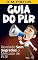 Livro Guia do PLR: Descubra Como Utilizar os Materiais Private Label Rights (PLR)