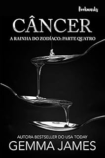 Livro Câncer (A Rainha do Zodíaco Livro 4)