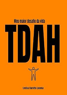 Livro Meu Maior Desafio Da Vida - Tdah