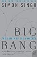 Big Bang: The Origin of the Universe