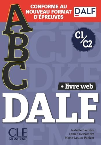 Amazon.com: Le DALF 100% Réussite C1/C2 - Livre + CD mp3