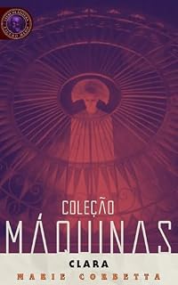 Livro Clara: Coleção Máquinas