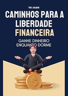 Livro Caminhos Para Liberdade Financeira