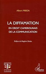 La  diffamation en droit camerounais de la communication