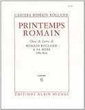Printemps Romain (Critiques, Analyses, Biographies Et Histoire Litteraire) (French Edition) by 