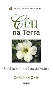 Livro Céu na Terra: Um Vislumbre do Livro de Mateus