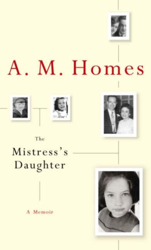 The Mistress's Daughter, a Memoir