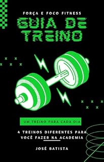 Livro Guia de treino : 4 treinos diferentes para você fazer na academia