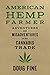 American Hemp Farmer: Adventures and Misadventures in the Cannabis Trade - Book by Doug Fine