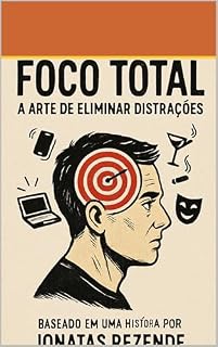Livro Foco Total : a Arte de eliminar distrações