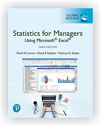 Statistics for Managers Using Microsoft Excel, Global Edition