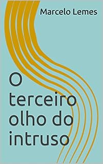 Livro O terceiro olho do intruso