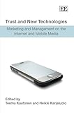 Image de Trust and New Technologies: Marketing and Management on the Internet and Mobile Media