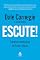 Livro Escute!: Como se comunicar de forma eficaz
