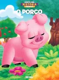 Livro Conte uma História: (Animais) O porco