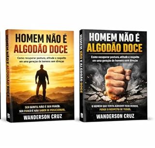 Livro Seja simplesmente Homem: Uma geração de homens algodão doces