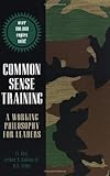 Book cover for Common Sense Training: A Working Philosophy for Leaders