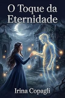 Livro O Toque da Eternidade: Série Ravenbrook, a Cidade da Névoa.