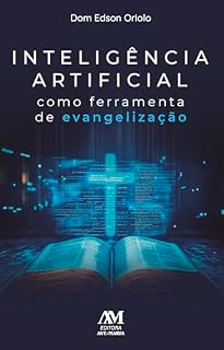 Livro Inteligência artificial como ferramenta para evangelização