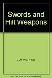 Swords and Hilt Weapons by