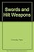 Swords and Hilt Weapons by