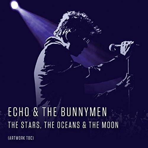 Album Art for Stars the Oceans & The Moon by Echo & The Bunnymen