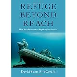 Refuge beyond Reach: How Rich Democracies Repel Asylum Seekers