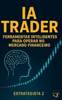 Livro IA Trader: Ferramentas Inteligentes para Operar no Mercado Financeiro