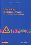 Intéractions médicamenteuses : Mécanismes et analyses de cas by 