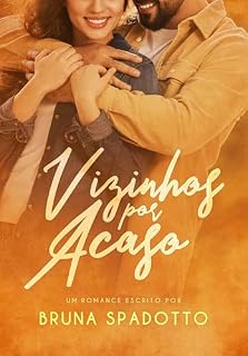 Livro Vizinhos por acaso (Acasos Livro 1)