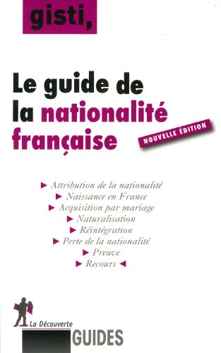 Le  guide de la nationalité française