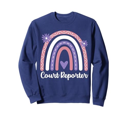 Court Reporter Rainbow, Court Reporter Sweatshirt