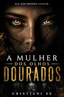 Livro A Mulher dos Olhos Dourados