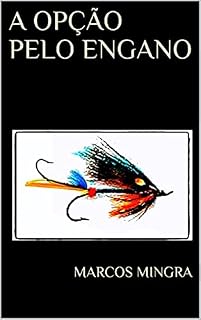 Livro A Opção pelo Engano