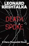 Death Spoke (A Harry Przewalski Novel) by