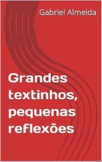 Livro Grandes textinhos, pequenas reflexões