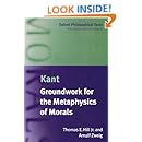 Groundwork for the Metaphysics of Morals (Oxford Philosophical Texts)
