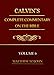 Calvin’s Complete Commentary On The Bible (Deluxe Edition) VOLUME 6 -MATTHEW TO JOHN: Complete Commentary In 8 Volumes