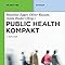 Public Health Kompakt (De Gruyter Studium): Amazon.de: Egger, Matthias ...