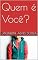 Livro Quem é Você?