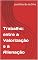 Livro Trabalho: entre a Valorização e a Alienação