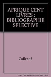 Afrique, cent livres