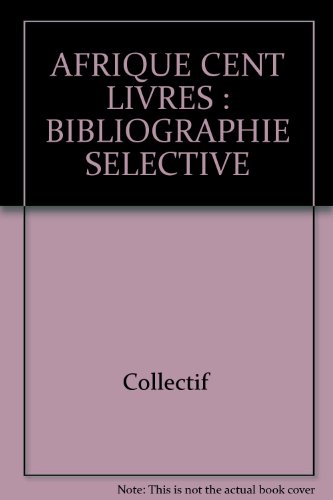 Afrique, cent livres