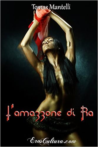 Tomas Mantelli - L'amazzone di Ra (2016)